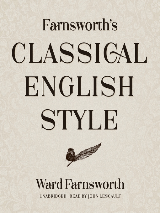 Title details for Farnsworth's Classical English Style by Ward Farnsworth - Wait list